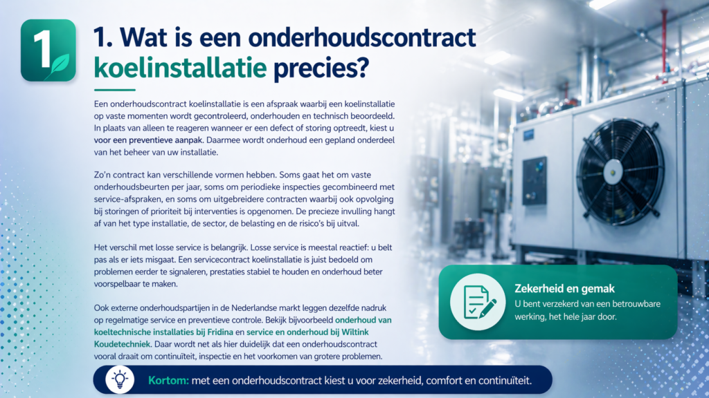 Wanneer is een onderhoudscontract voor een koelinstallatie slim?